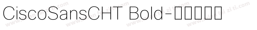 CiscoSansCHT Bold字体转换